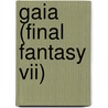 Gaia (final Fantasy Vii) door Ronald Cohn