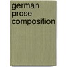 German Prose Composition door Ernest H. Biermann