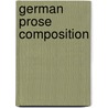 German Prose Composition door Ernest H. Biermann