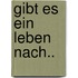 Gibt Es Ein Leben Nach..