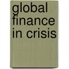 Global Finance in Crisis door Stefano Pagliari