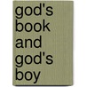 God's Book and God's Boy door Adolphus Frederick Schauffler