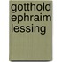 Gotthold Ephraim Lessing