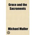 Grace And The Sacraments