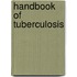 Handbook of Tuberculosis