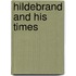 Hildebrand And His Times