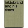 Hildebrand And His Times door William Richard Wood Stephens
