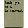 History of New Brunswick door Peter Fisher