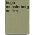 Hugo Munsterberg On Film
