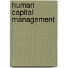 Human Capital Management by Christian Scholz