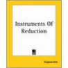Instruments Of Reduction by Hippocrates