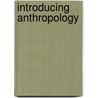Introducing Anthropology by Piero