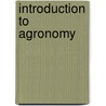 Introduction to Agronomy by Kristine M. Moncada