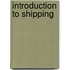 Introduction to Shipping