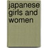 Japanese Girls and Women