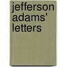 Jefferson Adams' Letters door Thomas Jefferson