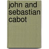 John and Sebastian Cabot by Frederick Albion Ober