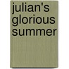 Julian's Glorious Summer door R. Ed. Cameron