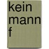 Kein Mann f