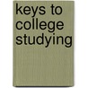 Keys To College Studying door Joyce Bishop