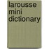 Larousse Mini Dictionary