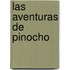 Las Aventuras De Pinocho