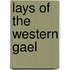 Lays of the Western Gael