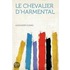 Le Chevalier D'Harmental