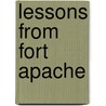 Lessons from Fort Apache by M. Eleanor Nevins