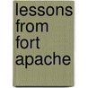 Lessons from Fort Apache door M. Eleanor Nevins