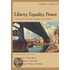 Liberty, Equality, Power