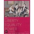 Liberty, Equality, Power