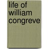 Life of William Congreve door John Parker Anderson