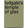 Lydgate's Temple of Glas door Josef Schick