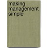 Making Management Simple by Patrick Forsyth
