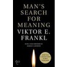 Man's Search For Meaning by Viktor Emil Frankl