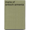 Maria of Antioch-Armenia door Ronald Cohn