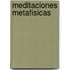 Meditaciones Metafisicas