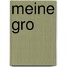 Meine gro door Heather Amery