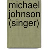 Michael Johnson (singer) by Ronald Cohn