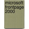 Microsoft Frontpage 2000 door Kenneth C. Laudon