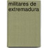 Militares de Extremadura