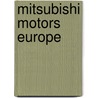Mitsubishi Motors Europe door Ronald Cohn