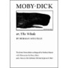 Moby Dick; or, the Whale by Professor Herman Melville
