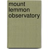 Mount Lemmon Observatory door Ronald Cohn