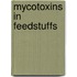 Mycotoxins in Feedstuffs