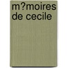 M�Moires De Cecile by Ͽ