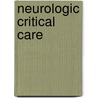 Neurologic Critical Care door Romergryko G. Geocadin