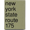 New York State Route 175 door Ronald Cohn