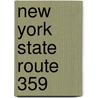New York State Route 359 by Ronald Cohn